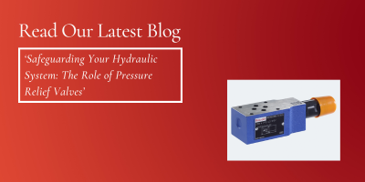 Safeguarding Your Hydraulic System - The Role of Pressure Relief Valves